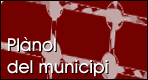Plànol del Municipi (pert totalment gràfica, requereix plug-in de Macromedia Flash)