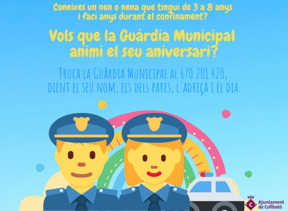 La Guàrdia Municipal felicita l’aniversari als nens i nenes durant el confinament i ret homenatge als serveis de Salut