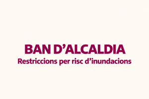Ban d'Alcaldia 3 octubre 2026 Risc Inundacions