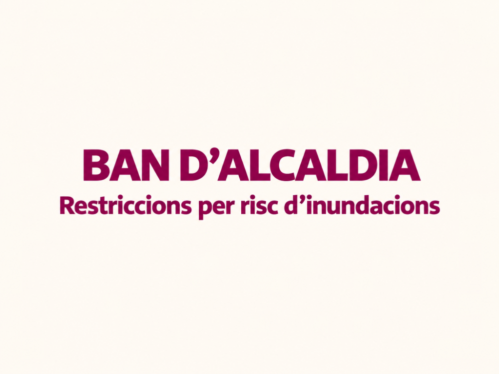 Ban d'Alcaldia 3 octubre 2026 Risc Inundacions