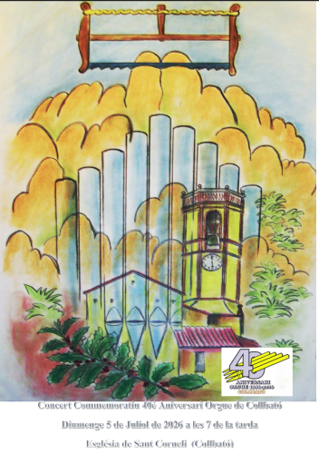 Cartell 40è Aniversari Orgue de l'Església Sant Corneli