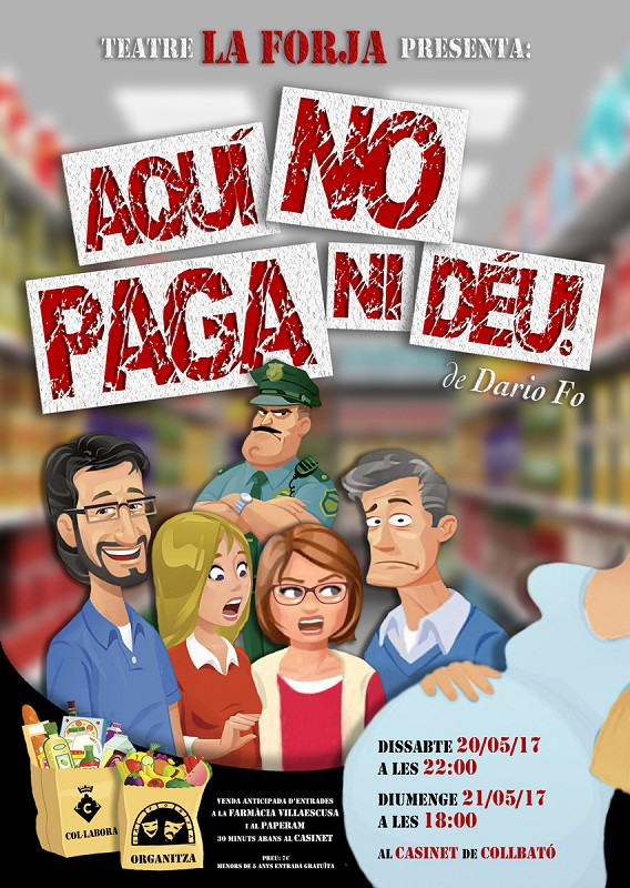 Cartell de l'obra "Aquí no paga ni déu"